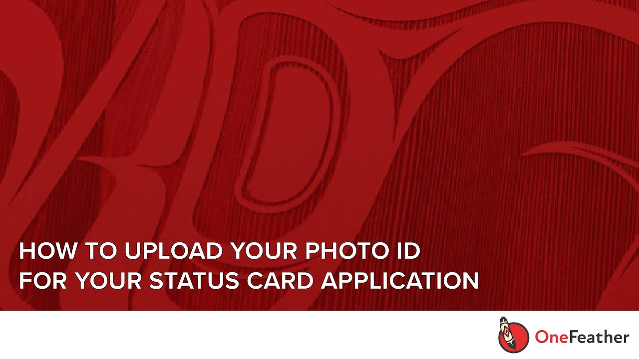 How to upload your photo identity document for your status card application || OneFeather