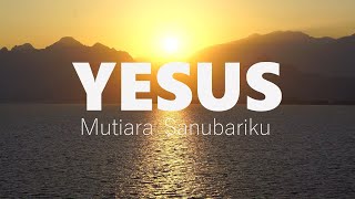 Download lagu Youke Fritz - Yesus Mutiaraku (Lyric Video) mp3 Download lagu Youke Fritz - Yesus Mutiaraku (Lyric Video) mp3