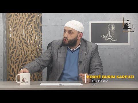 EP45-Kapitulli i Pastërtisë (Sunetet e abdesit që nuk kanë bazë 2 ) - Hoxhë Burim Karpuzi