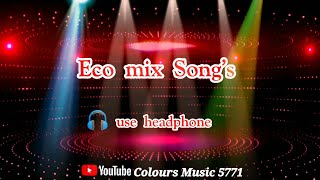 Download lagu Tamil Echo Mix Songs || Use Headphone Better Experience | mp3