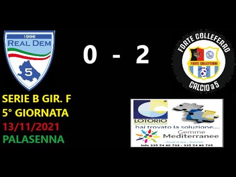 REAL DEM- FORTE COLLEFERRO 13-11-2021: GLI HIHIGHLIGHTS