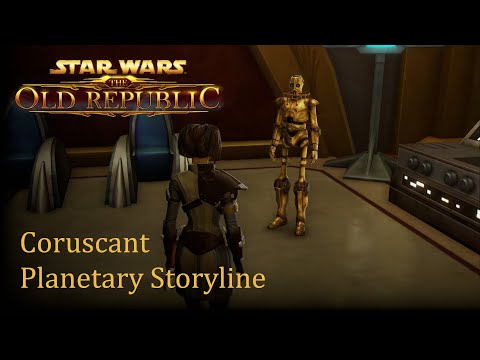 1.0.1 Coruscant | Planetary Storyline | SWTOR