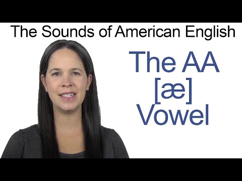 American English - AA [æ] Vowel - How to make the AA Vowel
