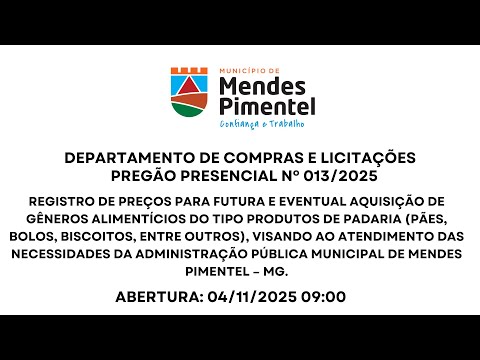 PREGÃO PRESENCIAL Nº 013/2025 - MENDES PIMENTEL
