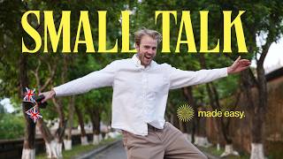 British Small Talk for English Learners (easier than you think)