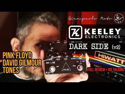 KEELEY DARK SIDE: The Pedal That REALLY Sounds Like Gilmour?