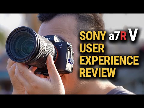 Sony a7R V User Experience Review