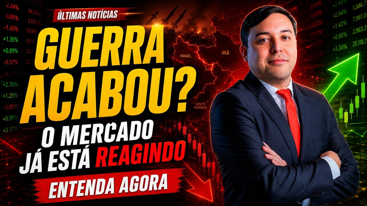 Guerra acabou? O mercado já está reagindo e você precisa entender agora