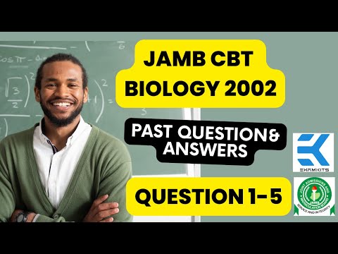 JAMB CBT Biology 2002 Question 1 - 5 (Answers)