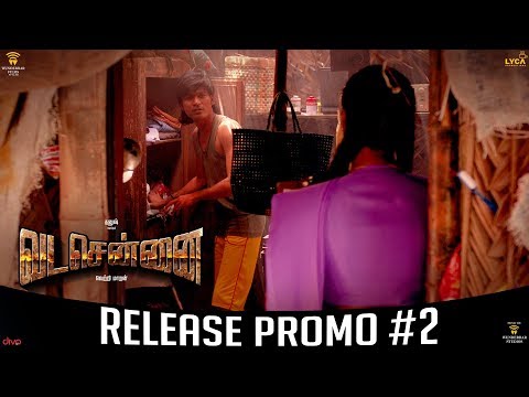 VADACHENNAI - Release Promo #2 | Movie Releasing on October 17th | Dhanush | Vetri Maaran