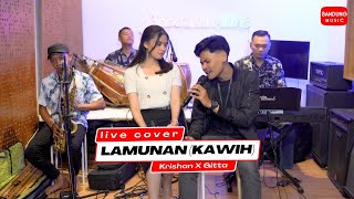 Download lagu LAMUNAN (KAWIH) - KRISHNA SAGARA X GITTA FITRIA [COVER BAJIDOR] mp3