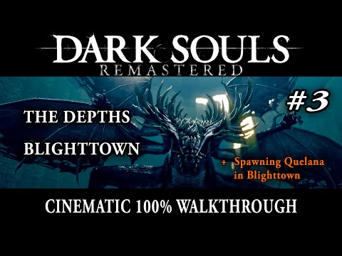 Dark Souls Remastered 3/11 - 100% Walkthrough - No commentary track