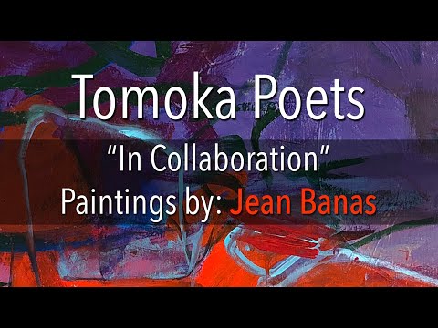 Tomoka Poets in a "Collaborative Art Exhibit" with Jean Banas