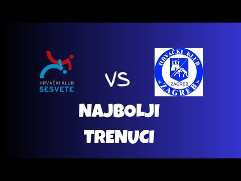 Sesvete vs Zagreb - Najbolji trenuci