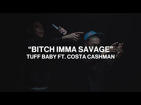 Tuff Baby ft. Costa Cashman - B*tch Imma Savage (Lyrics)