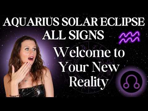 AQUARIUS SOLAR ECLIPSE ALL SIGNS 🚀 The SHOCKING CHANGES Coming for You + Your Chart February 2026