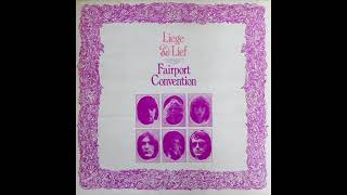 Fairport Convention - Liege &amp; Lief (side 2)