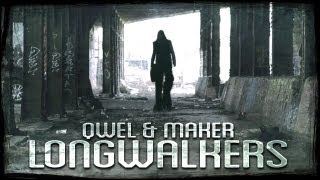 Qwel & Maker - Long Walkers | Official Music Video + Free Download!