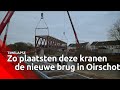 Brug van 95.000 kilo op z'n plek gehesen in Oirschot [TIMELAPSE]