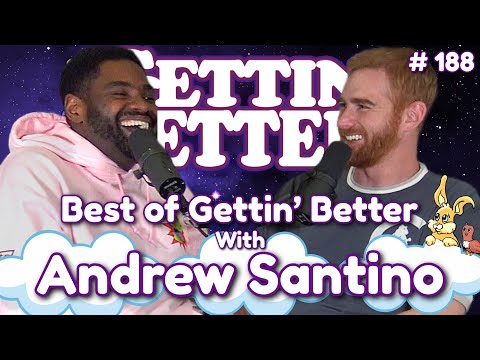 Gettin’ Better with Ron Funches # 188 - Best of Gettin’ Better - Andrew Santino