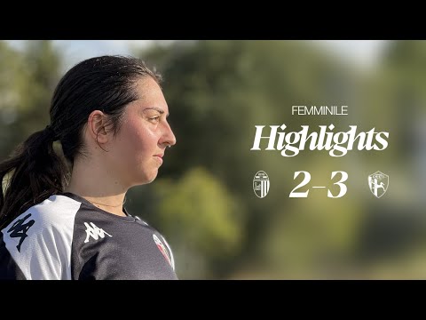 Highlights Ascoli-Chieti 2-3 | Coppa Italia Serie C Femminile | Ascoli Calcio