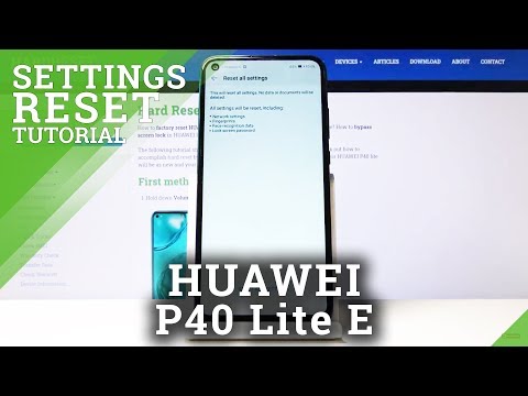 How to Reset Settings HUAWEI P40 Lite E – Restore Defaults