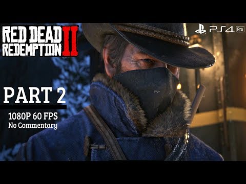 Red Dead Redemption 2 - Gameplay Walkthrough Part 2 (CHAPTER 2) PS4 Pro