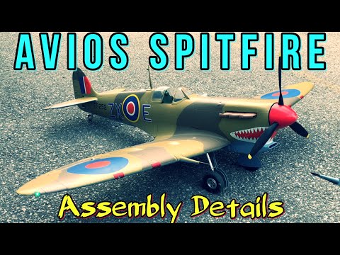 AVIOS Supermarine Spitfire Mkvb  Assembly Details #new #rcplane