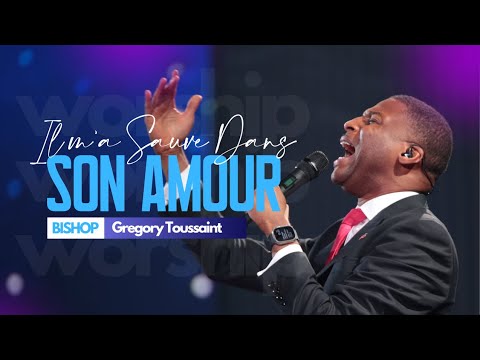 Pastor Gregory Toussaint | Adoration | Que tes vives eaux