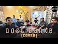 DOST BANKE ️ SadhoBand