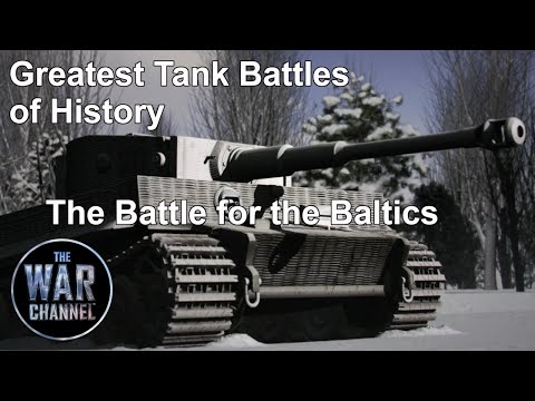Greatest Tank Battles of History | Season 2 | Episode 9 | The Battle for the Baltics