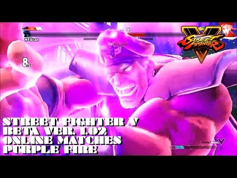 SFV Beta Ver 1.02 - Online Matches - Purple Fire