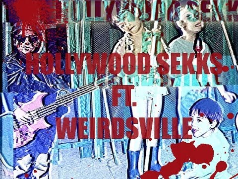 Son 0f a gl1tch - Hollywood Sekks (Son of a Witch r3mix by Weirdsville)