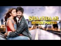 Shaandaar 2015 What A Hottie Hottie Full Song
