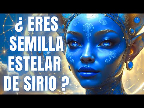 ✨ 6 SEÑALES de que ERES  SEMILLA ESTELAR de SIRIO 🌟¡Descubre tu MISIÓN en la TIERRA! 👁️ #sirio