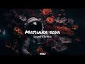 Mathak Soya මතක සොයා Slowed Reverb