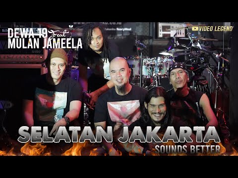 @Dewa19  Feat Virzha &  Mulan Jameela - Selatan Jakarta (Sounds Better)