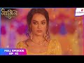 Naagin S3 Full Episode Ep 42 Bela To Kill Mahir Colors TV