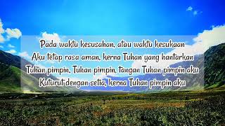 Download lagu LPMI 203: TUHAN PIMPIN SPANJANG JALAN [He Leadeth Me] mp3