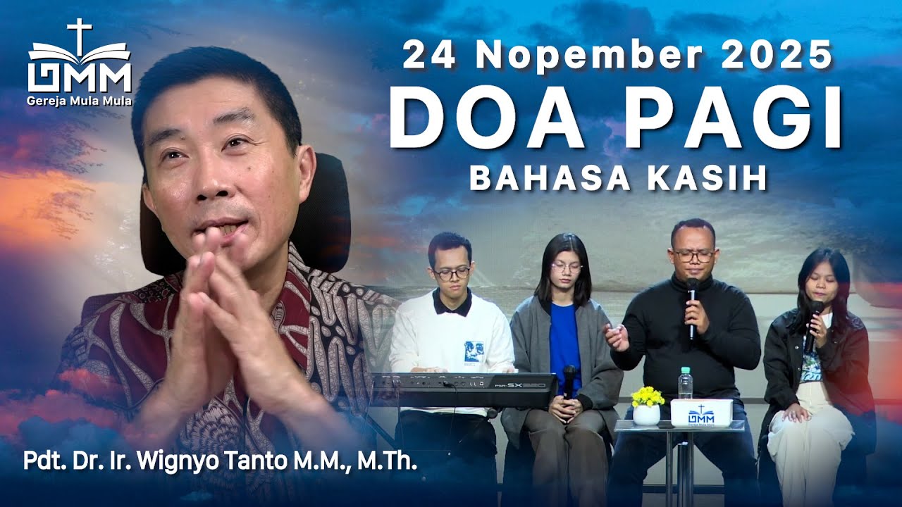 DOA PAGI | Bahasa Kasih – 24 November 2025 | Ps. Wignyo Tanto