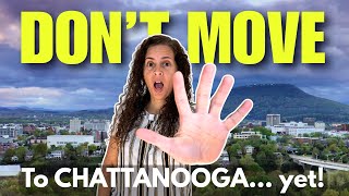 10 Things Nobody Tells You Before Moving to Chattanooga, TN (Avoid Costly Mistakes!)