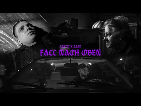 TAKT32 - FALL NACH OBEN (FEAT. AZAD) (prod. RYCH & Mondee)