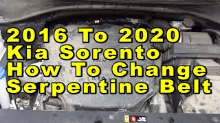 Kia Sorento How To Change Serpentine Accessory Belt 2016 2017 2018 2019 & 2020 3rd With Part Numbers