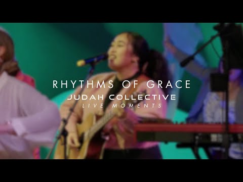 Rhythms of Grace ( Live Moments ) | Judah Collective