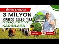 2025 Ziraat Bank Farmer Loan Young Farmer Loan Women Farmer Loan
