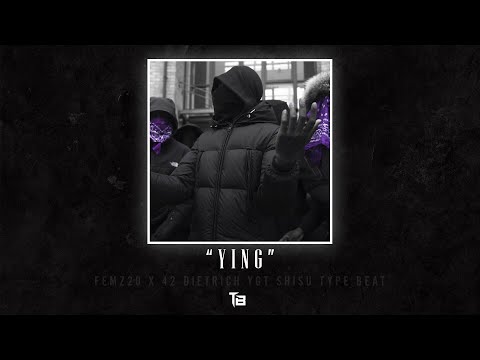 [FREE] Femz20 x 42 Dietrich YGT Shisu Type Beat - "YING" (prod. by TVNIC)