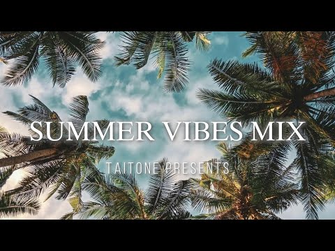 Summer Vibes Mix 2023 | Jonas Blue, Kygo, Gryffin, Illenium ... | TAITONE