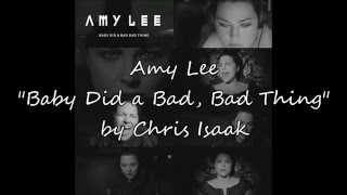 AMY LEE - &quot;Baby Did a Bad, Bad Thing&quot; by Chris Isaak - Testo e Traduzione Ita (Lyrics)