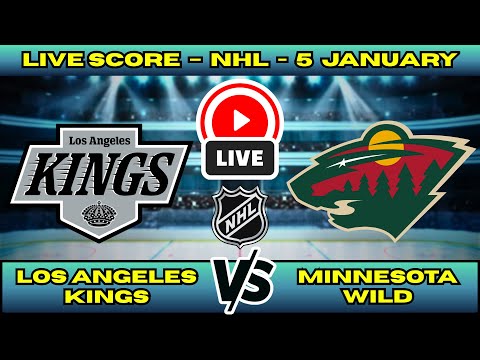 🔴 Los Angeles Kings vs Minnesota Wild | NHL PLAY BY PLAY | Live Score Update Jan 5