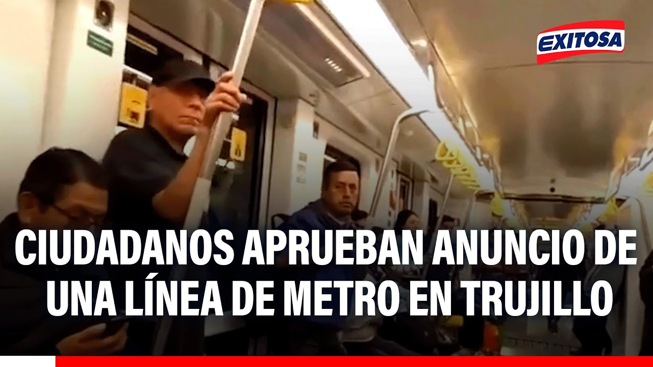 🔴🔵 Ciudadanos de Trujillo consideran que una línea de Metro en la ciudad sería beneficioso